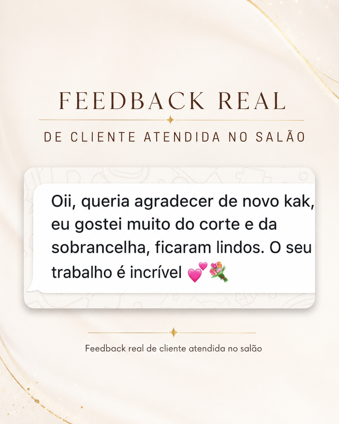 Mensagem de cliente agradecendo e elogiando o trabalho feito no salão