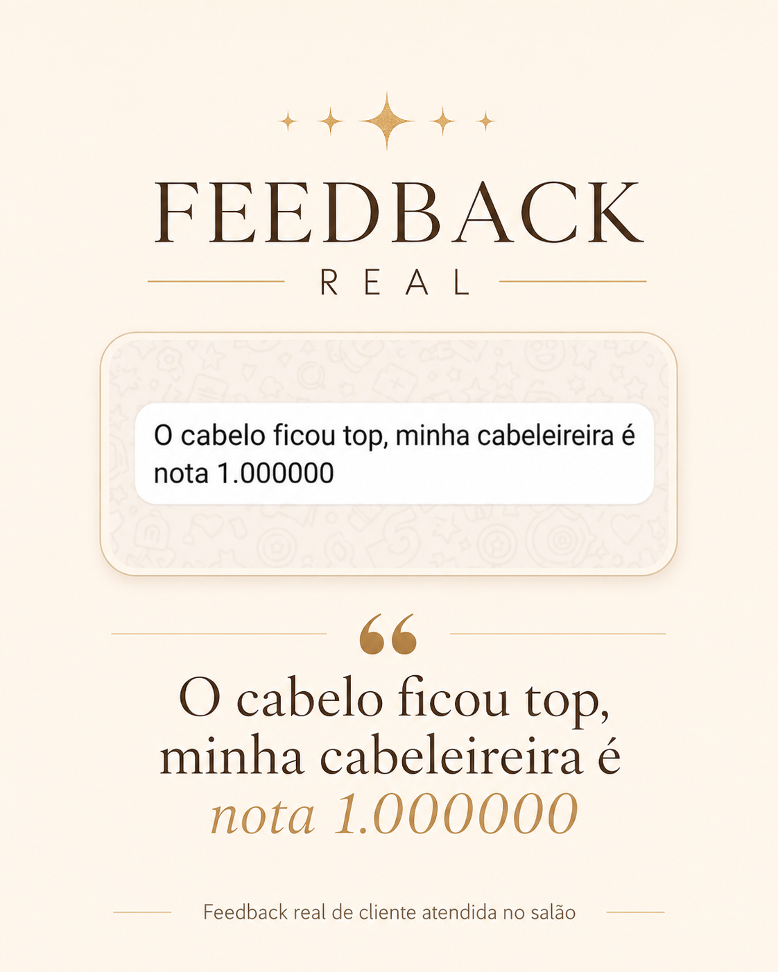 Print de mensagem de cliente elogiando o resultado do cabelo